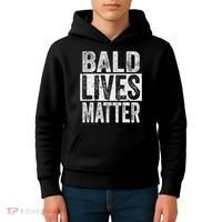 Bald Lives Matter  Funny Bald Is Beautifu Kids Hoodie thumb 4