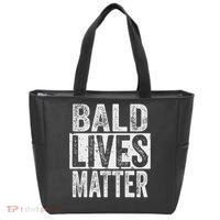 Bald Lives Matter  Funny Bald Is Beautifu Tote Bag thumb 0