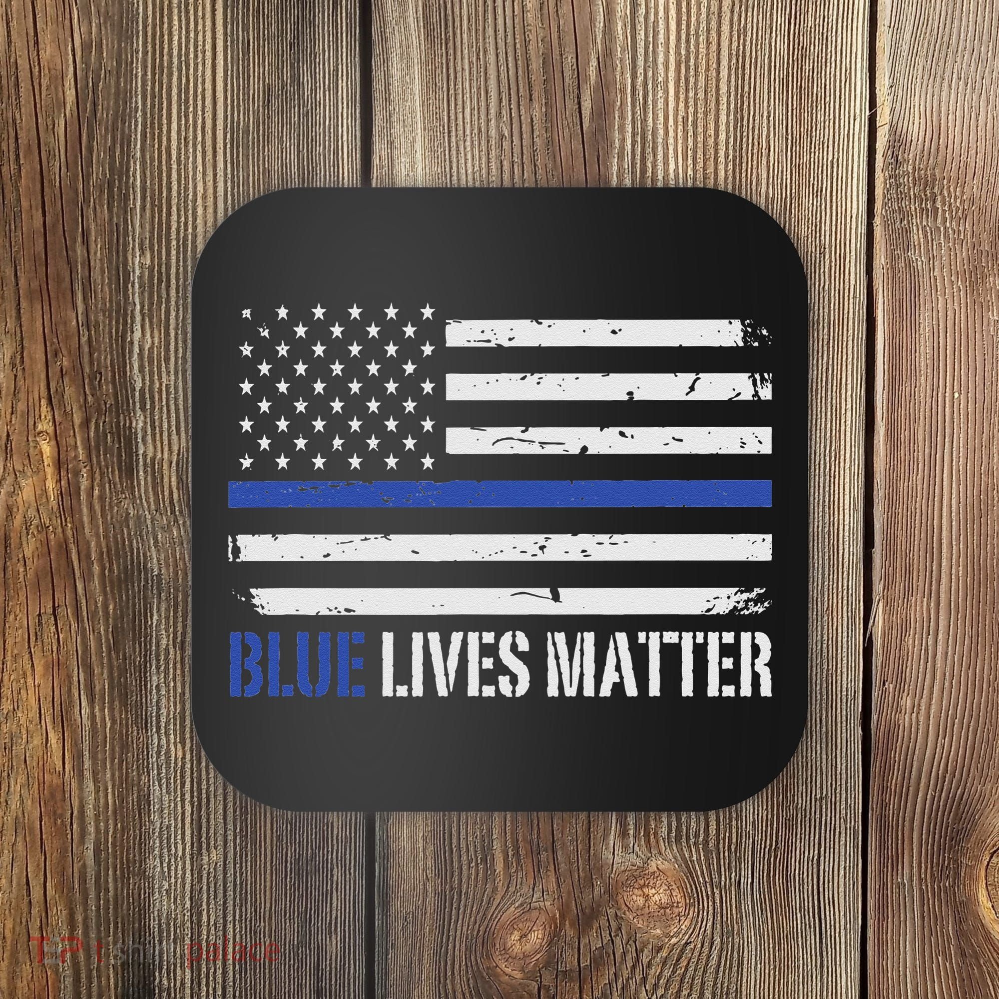 Blue Lives Matter Thin Blue Line American Flag Cop Coaster