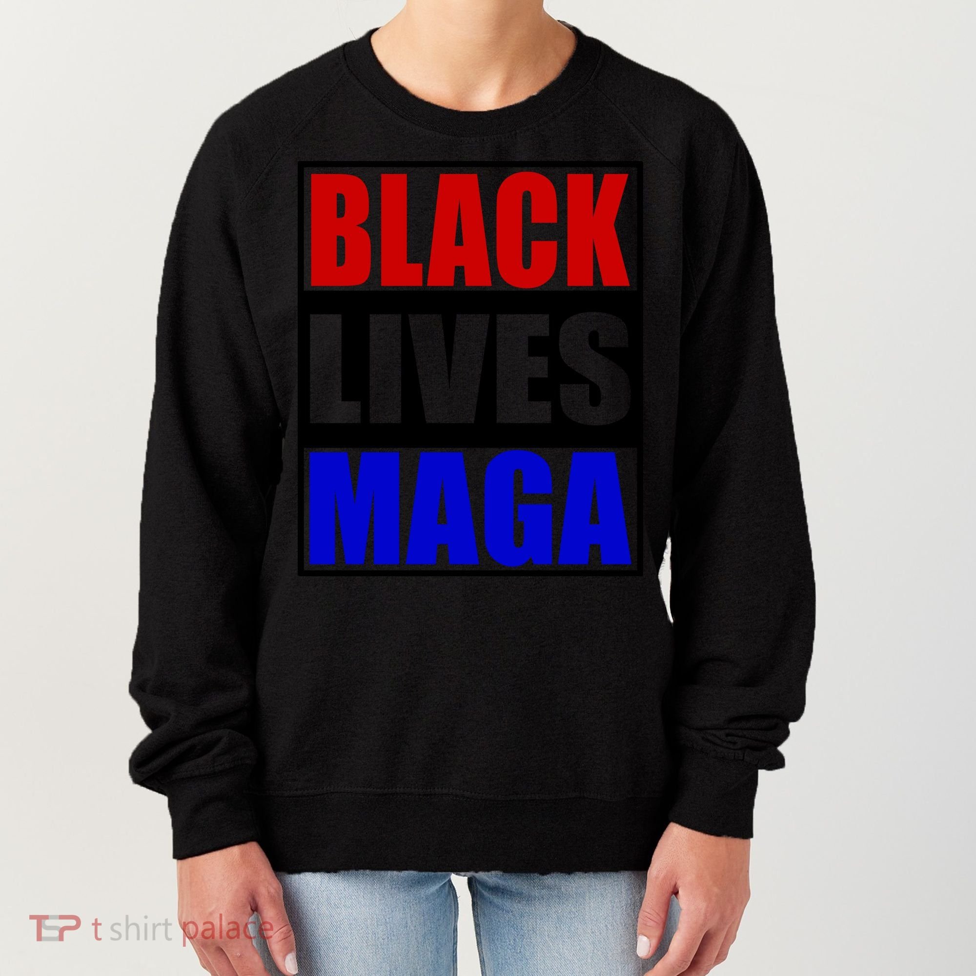 Black Lives Maga Black Conservative Republican Protrump Women's Sweatshirt