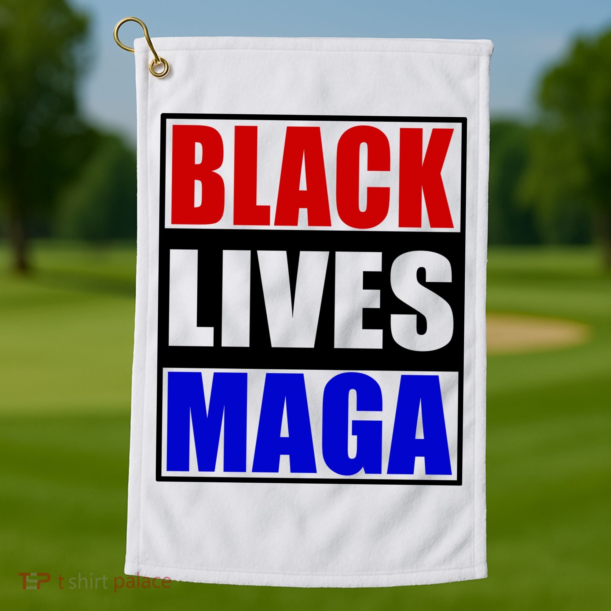 Black Lives Maga Black Conservative Republican Protrump Golf Towel
