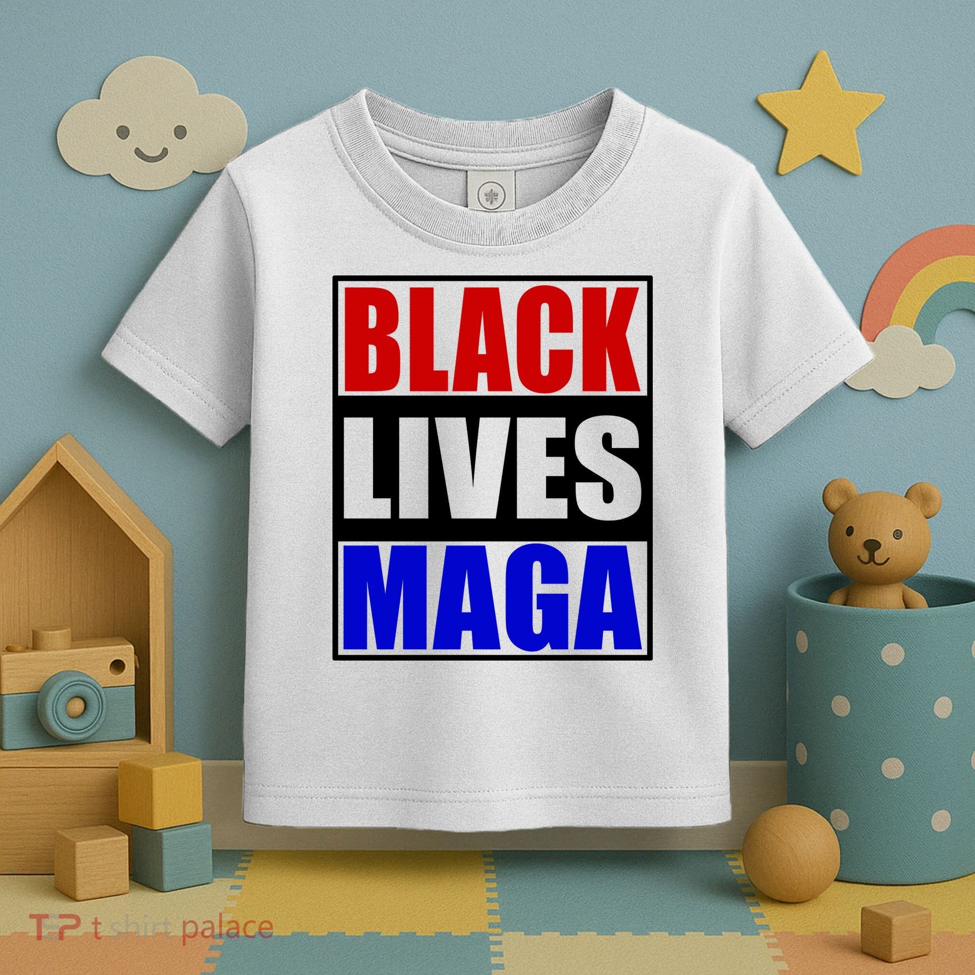 Black Lives Maga Black Conservative Republican Protrump Toddler T-Shirt