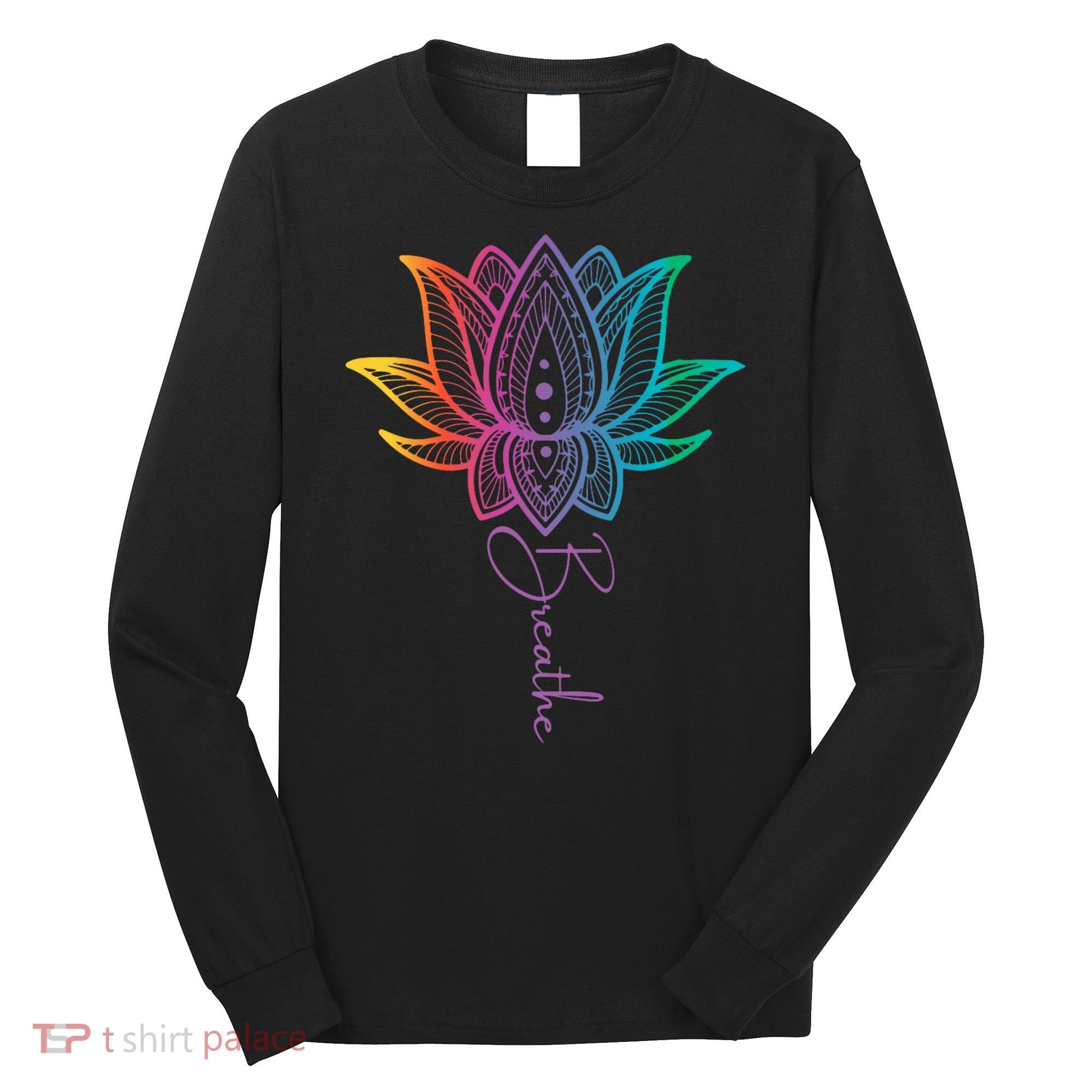 Breathe Lotus Mandala Unalome Inspire & Shine Creations Long Sleeve Shirt