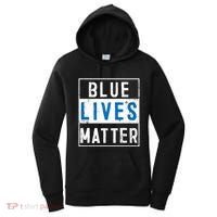 Blue Lives Matter Funny Police Officer Supporter Gift Great Gift Women's Hoodie thumb 0