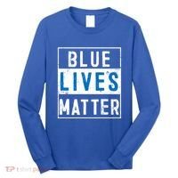 Blue Lives Matter Funny Police Officer Supporter Gift Great Gift Long Sleeve Shirt thumb 0