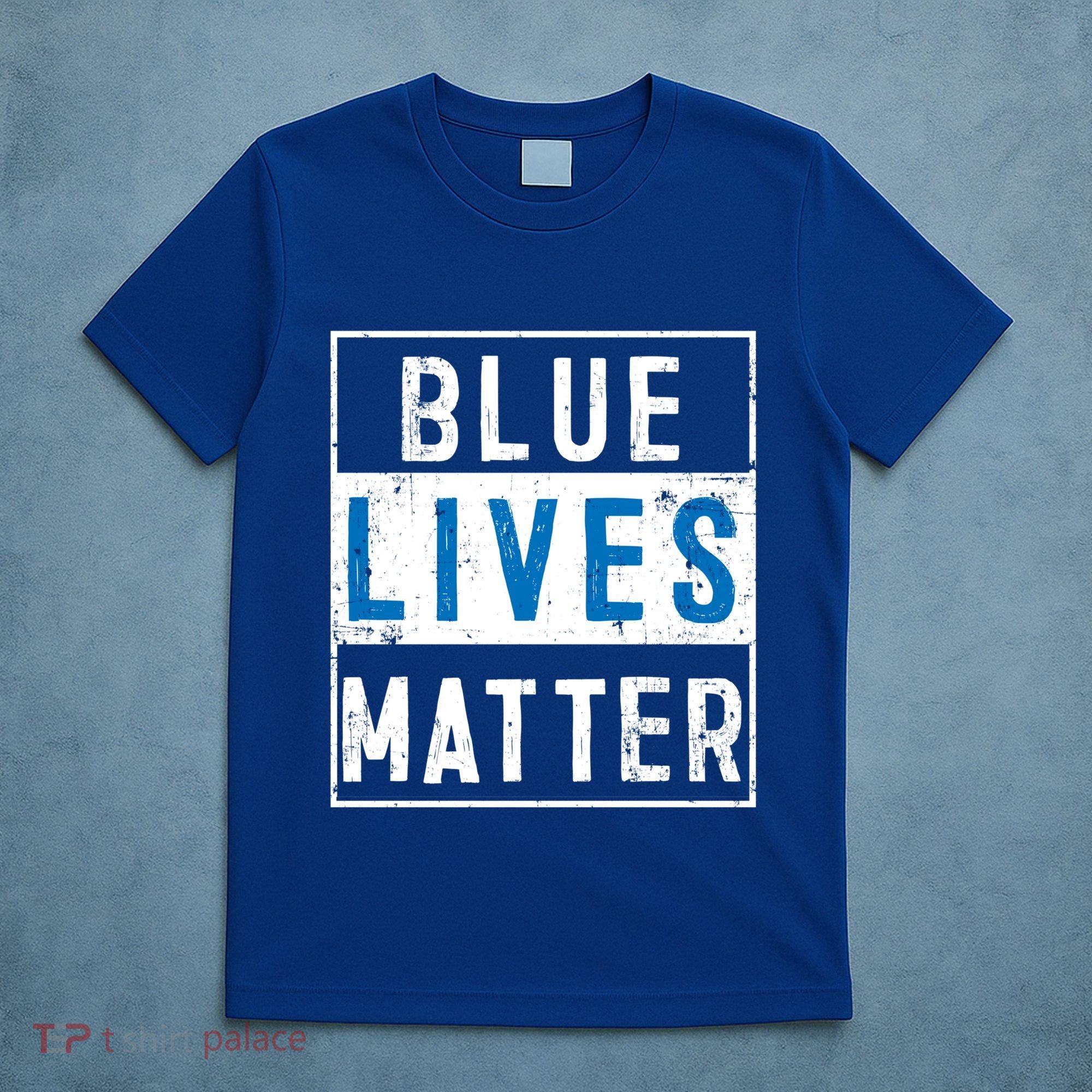 Blue Lives Matter Funny Police Officer Supporter Gift Great Gift T-Shirt