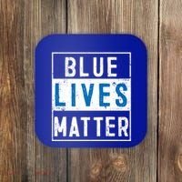 Blue Lives Matter Funny Police Officer Supporter Gift Great Gift Coaster thumb 0