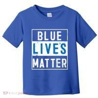 Blue Lives Matter Funny Police Officer Supporter Gift Great Gift Toddler T-Shirt thumb 0