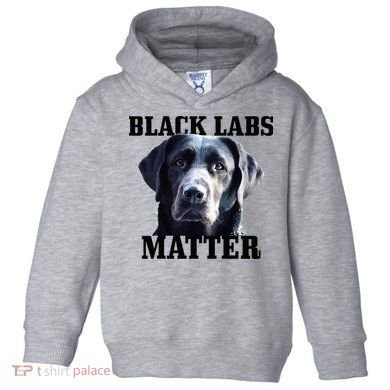 Black Labs Matter Labrador Retriever Mom Dad Dog Lover Toddler Hoodie
