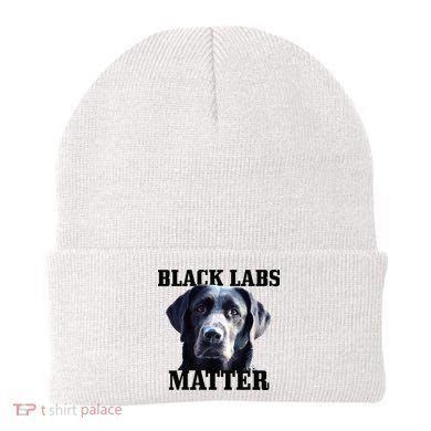 Black Labs Matter Labrador Retriever Mom Dad Dog Lover Beanie
