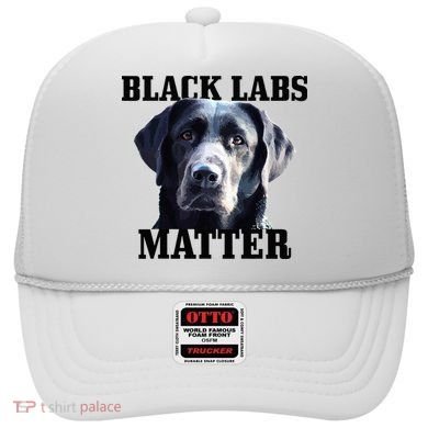 Black Labs Matter Labrador Retriever Mom Dad Dog Lover Hat