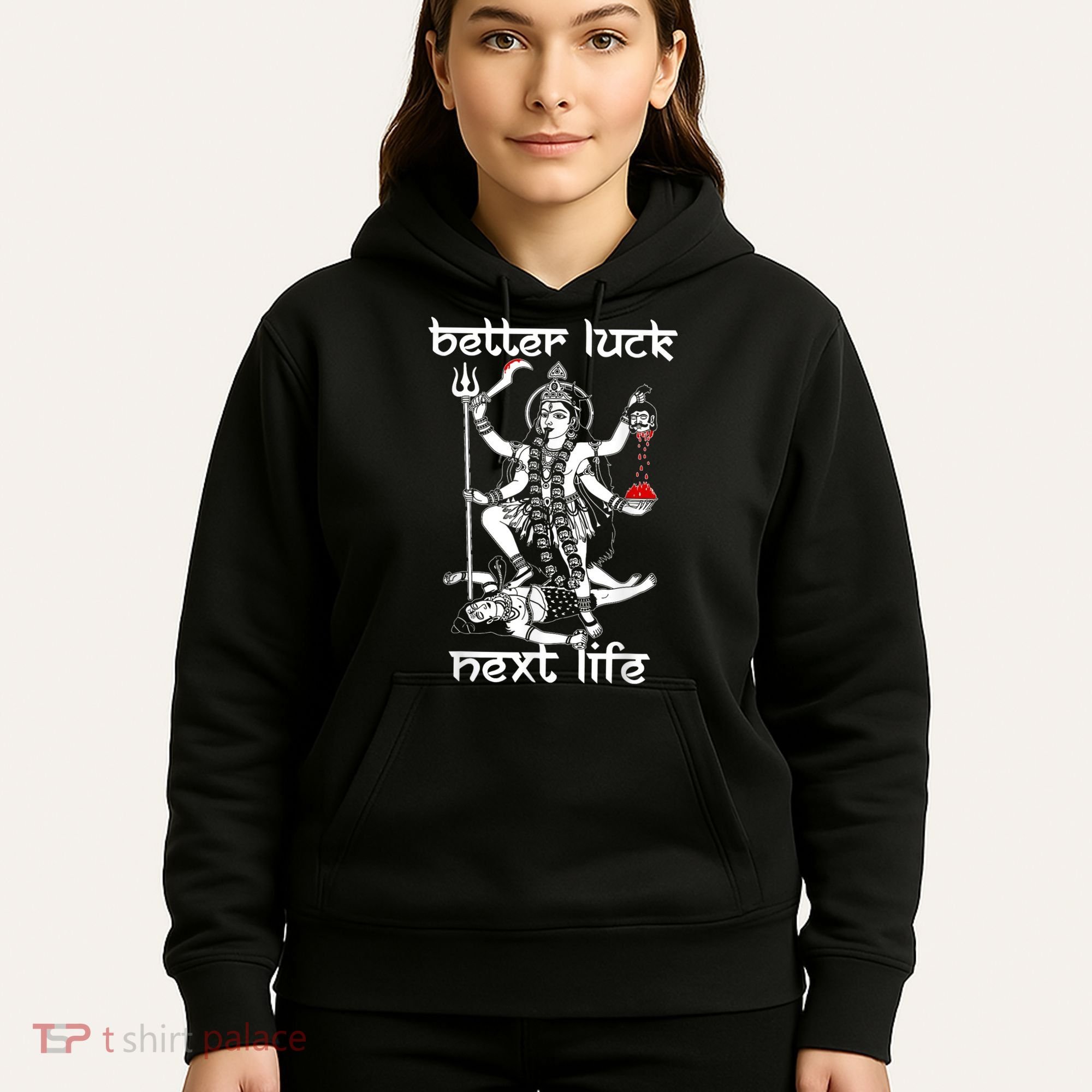 Better Luck Next Life Hoodie