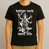 Better Luck Next Life T-Shirt thumb 3