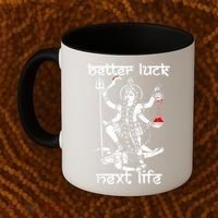 Better Luck Next Life Coffee Mug thumb 2