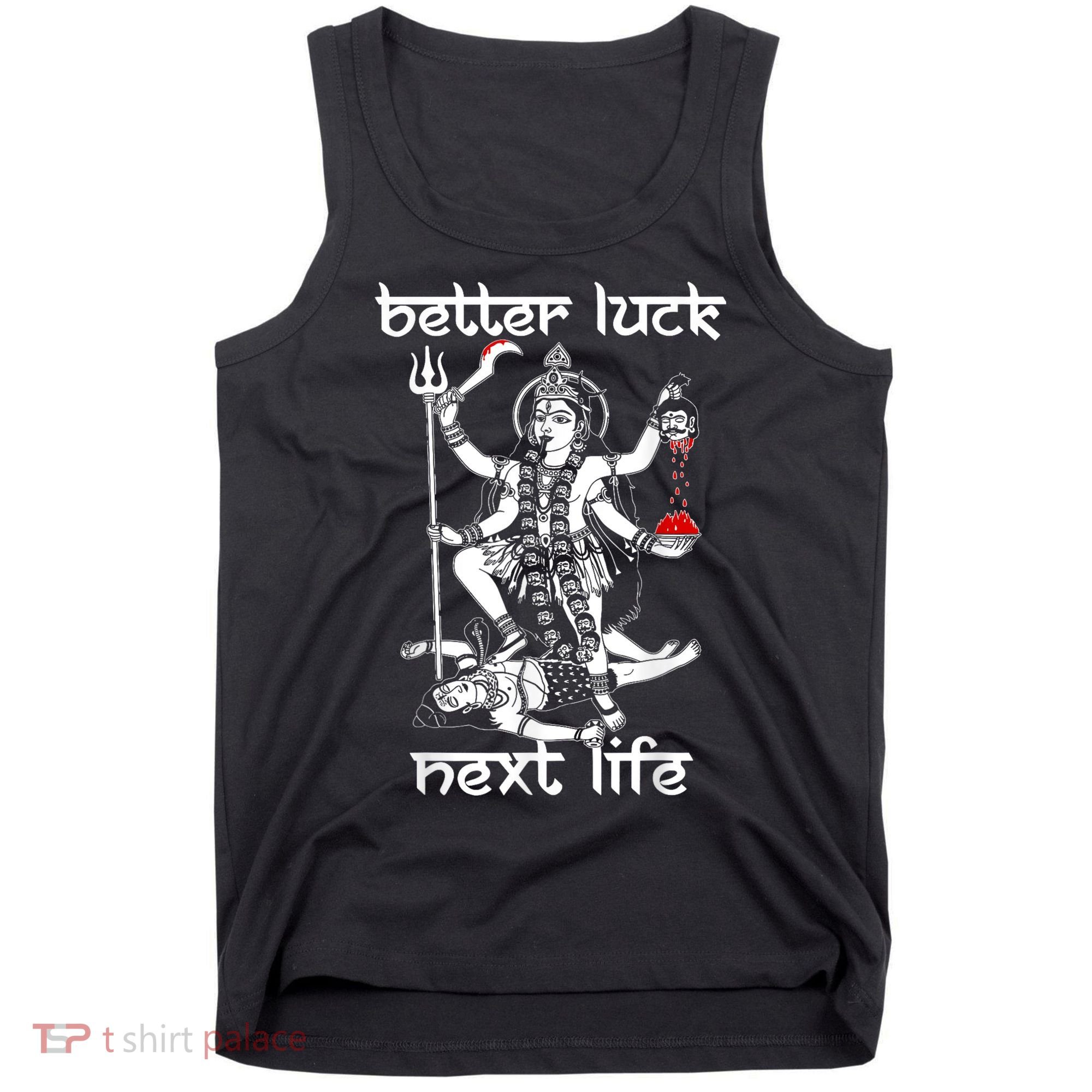 Better Luck Next Life Tank Top