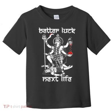 Better Luck Next Life Toddler T-Shirt