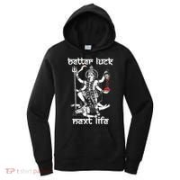 Better Luck Next Life Women's Hoodie thumb 0