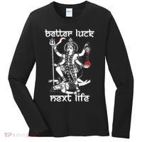 Better Luck Next Life Women's Long Sleeve Shirt thumb 0
