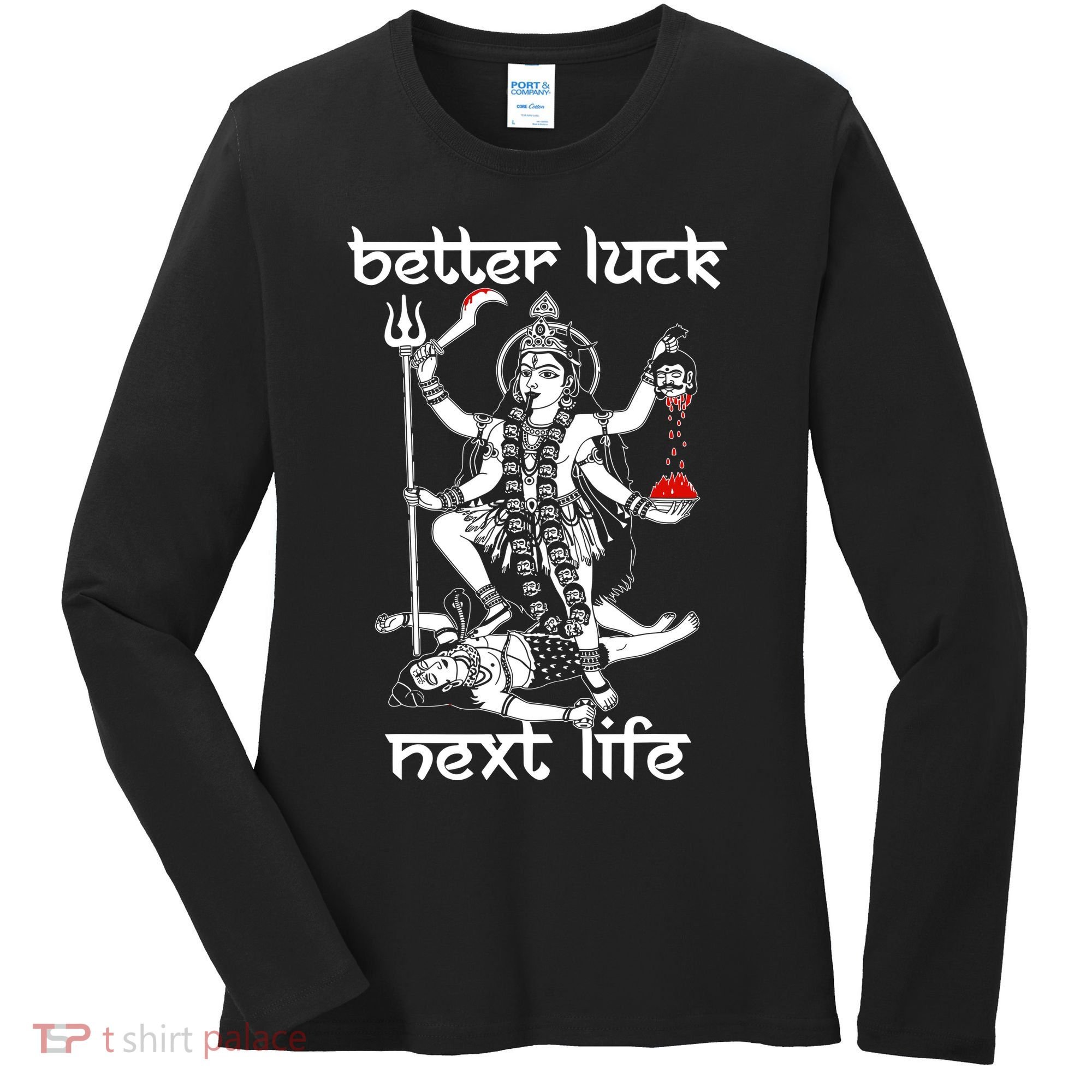 Better Luck Next Life Women's Long Sleeve Shirt