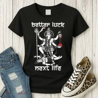 Better Luck Next Life Women's T-Shirt thumb 3
