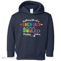 Battery Life Of A School Lunch Lady Cafeteria Worker Funny Toddler Hoodie thumb 0