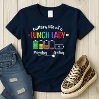 Battery Life Of A School Lunch Lady Cafeteria Worker Funny Women's T-Shirt thumb 3