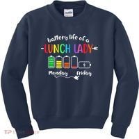 Battery Life Of A School Lunch Lady Cafeteria Worker Funny Kids Sweatshirt thumb 0