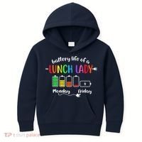 Battery Life Of A School Lunch Lady Cafeteria Worker Funny Kids Hoodie thumb 0