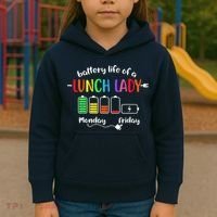 Battery Life Of A School Lunch Lady Cafeteria Worker Funny Kids Hoodie thumb 3