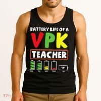 Battery Life Of A Vpk Teacher Tank Top thumb 3