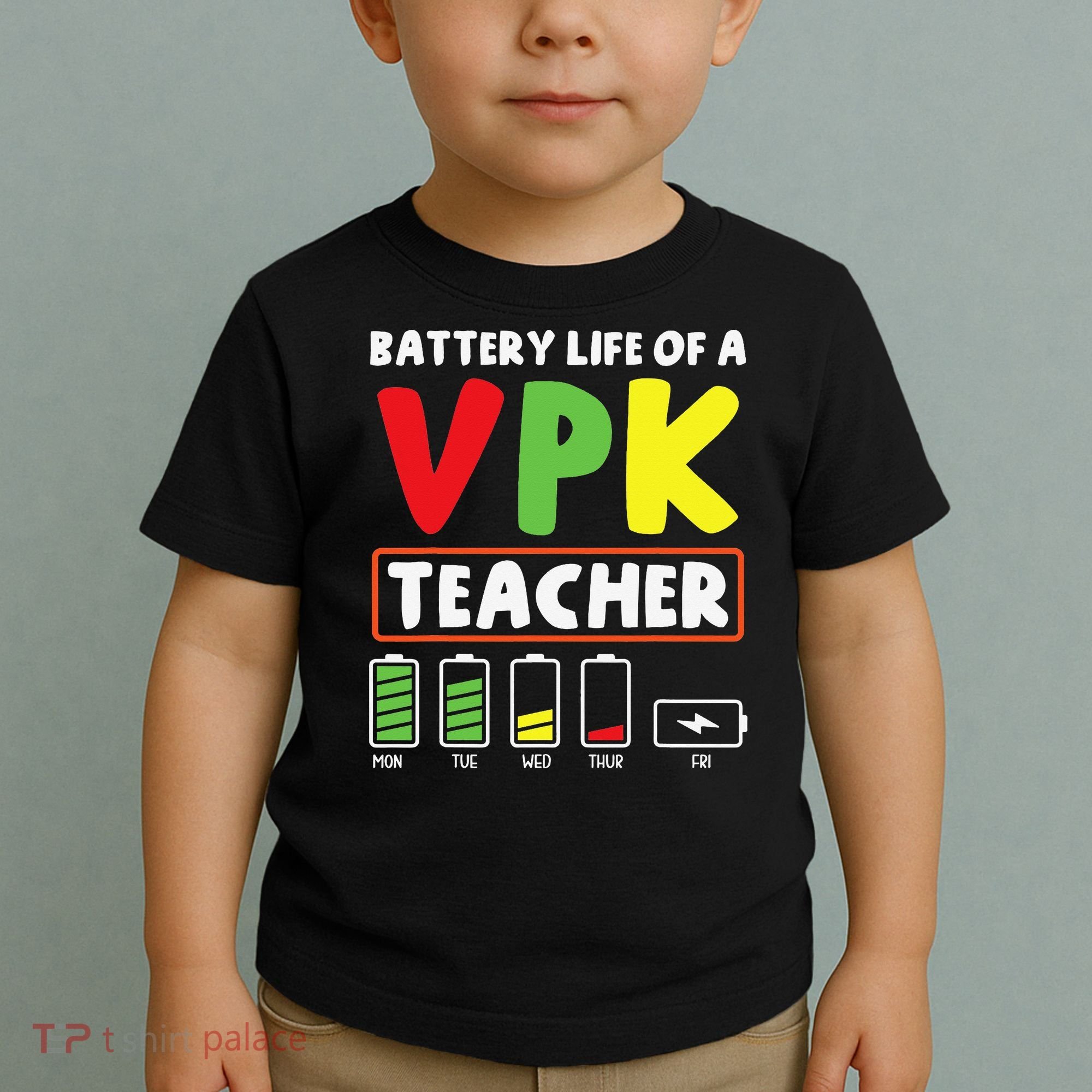 Battery Life Of A Vpk Teacher Toddler T-Shirt