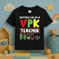 Battery Life Of A Vpk Teacher Toddler T-Shirt thumb 3