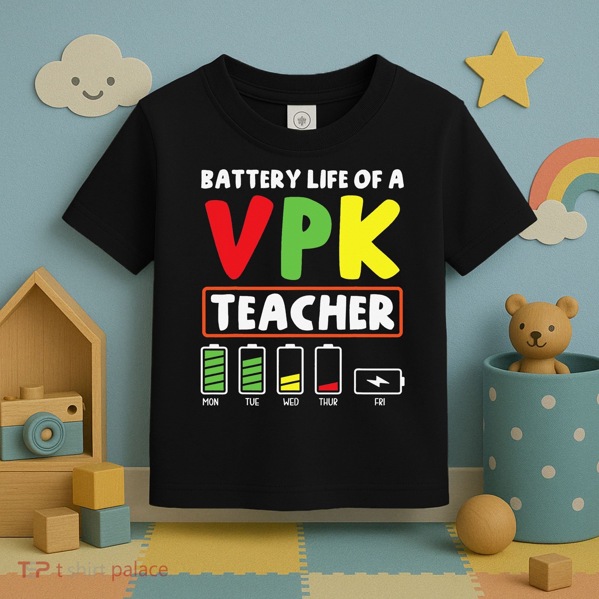 Battery Life Of A Vpk Teacher Toddler T-Shirt
