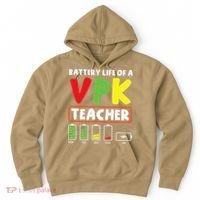 Battery Life Of A Vpk Teacher Hoodie thumb 0