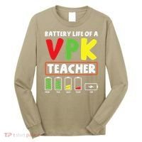 Battery Life Of A Vpk Teacher Long Sleeve Shirt thumb 0