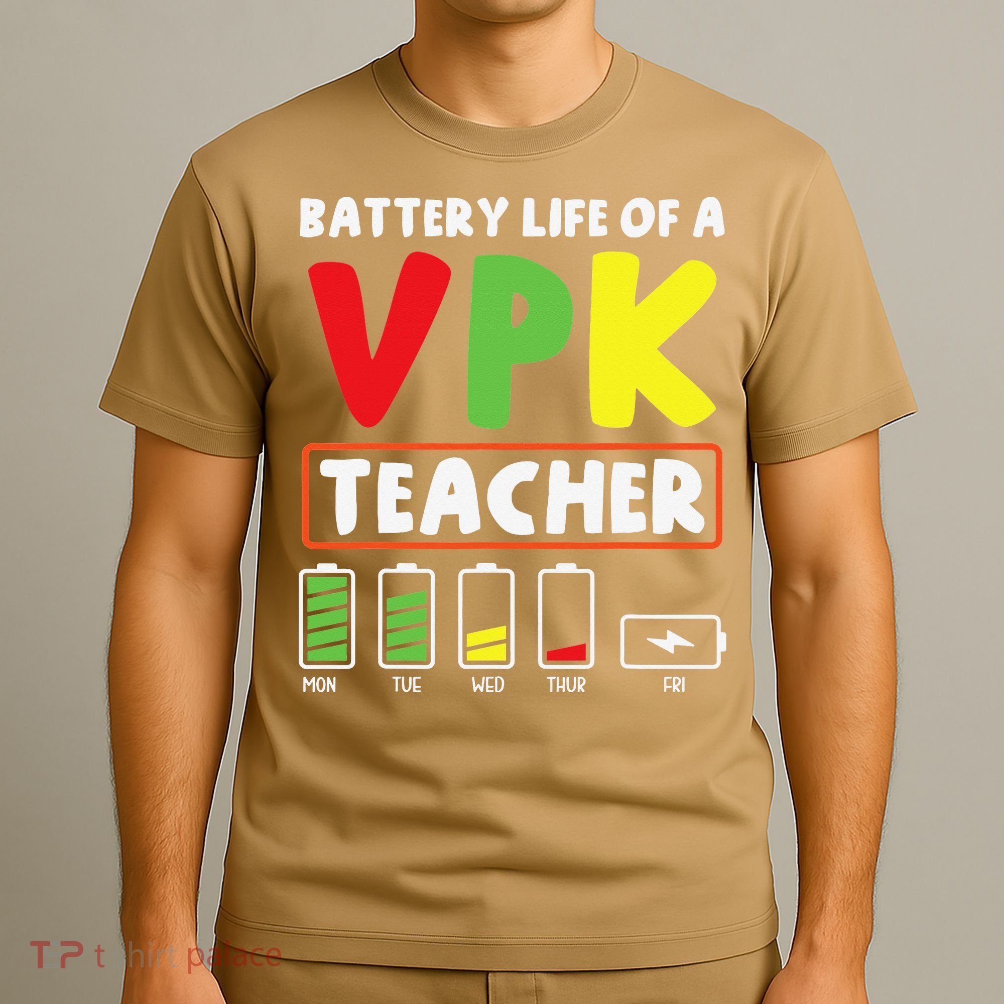 Battery Life Of A Vpk Teacher T-Shirt