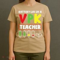 Battery Life Of A Vpk Teacher T-Shirt thumb 4