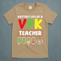 Battery Life Of A Vpk Teacher T-Shirt thumb 5