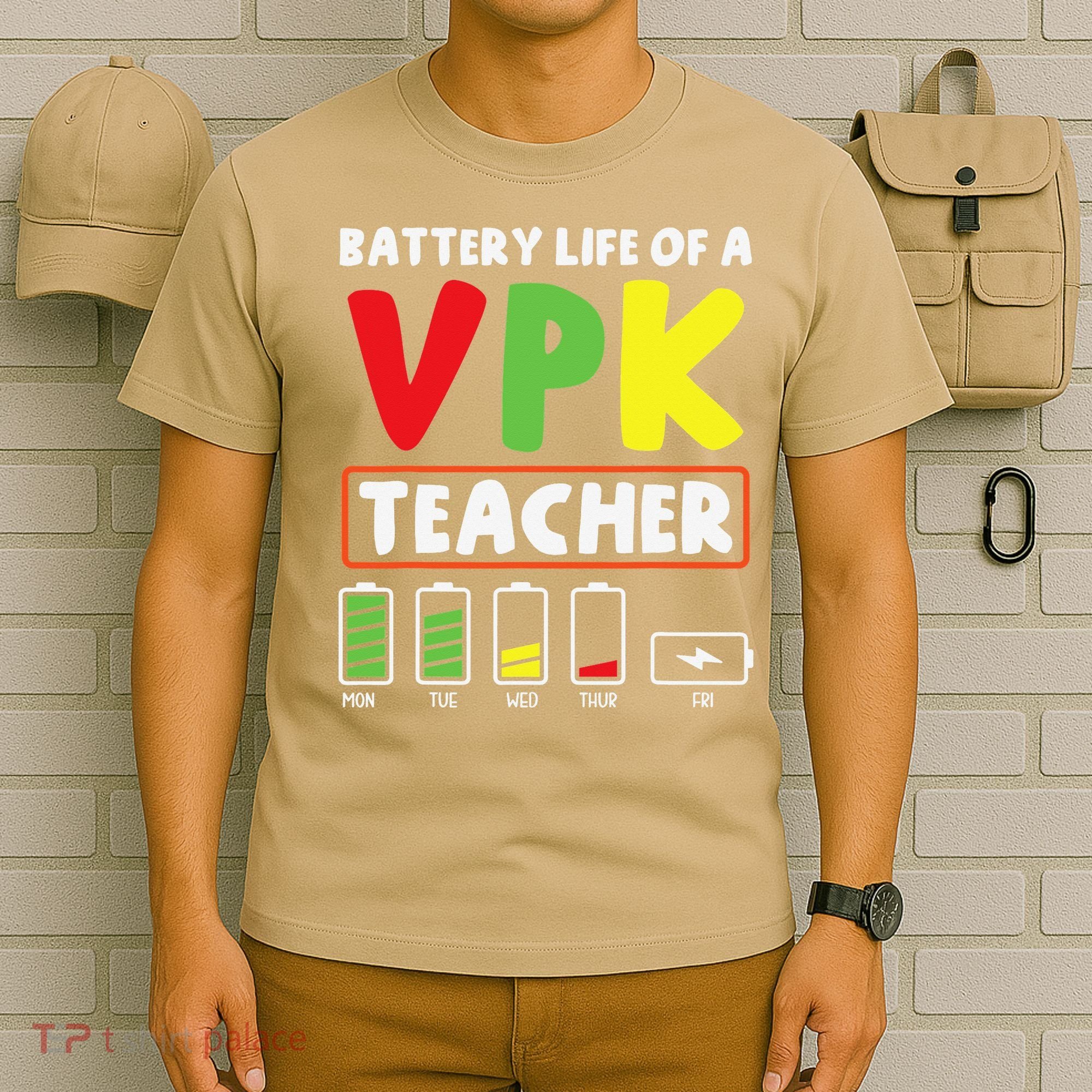 Battery Life Of A Vpk Teacher T-Shirt
