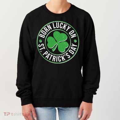 Born Lucky On St Patrick's Day Shamrock Emblem Women's Sweatshirt