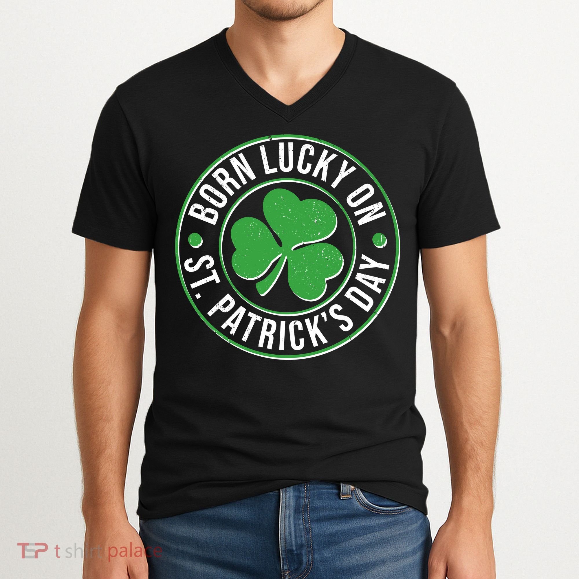 Born Lucky On St Patrick's Day Shamrock Emblem V-Neck T-Shirt