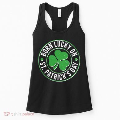 Born Lucky On St Patrick's Day Shamrock Emblem Women's Tank Top