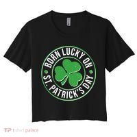 Born Lucky On St Patrick's Day Shamrock Emblem Women's Crop Top Tee thumb 0