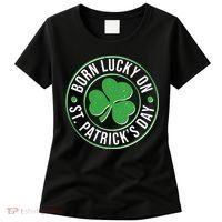 Born Lucky On St Patrick's Day Shamrock Emblem Women's T-Shirt thumb 0