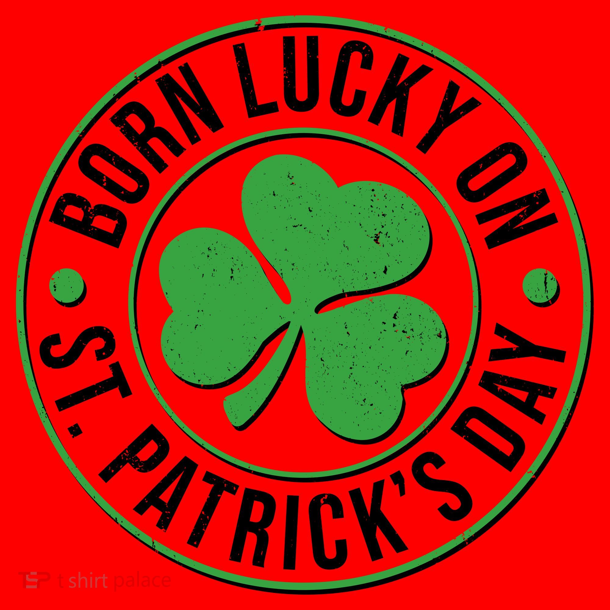 Born Lucky On St Patrick's Day Shamrock Emblem Santa Hat