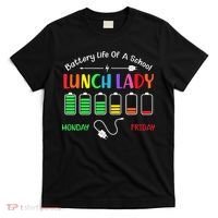 Battery Life Of A School Lunch Lady Perfect T-Shirt thumb 0