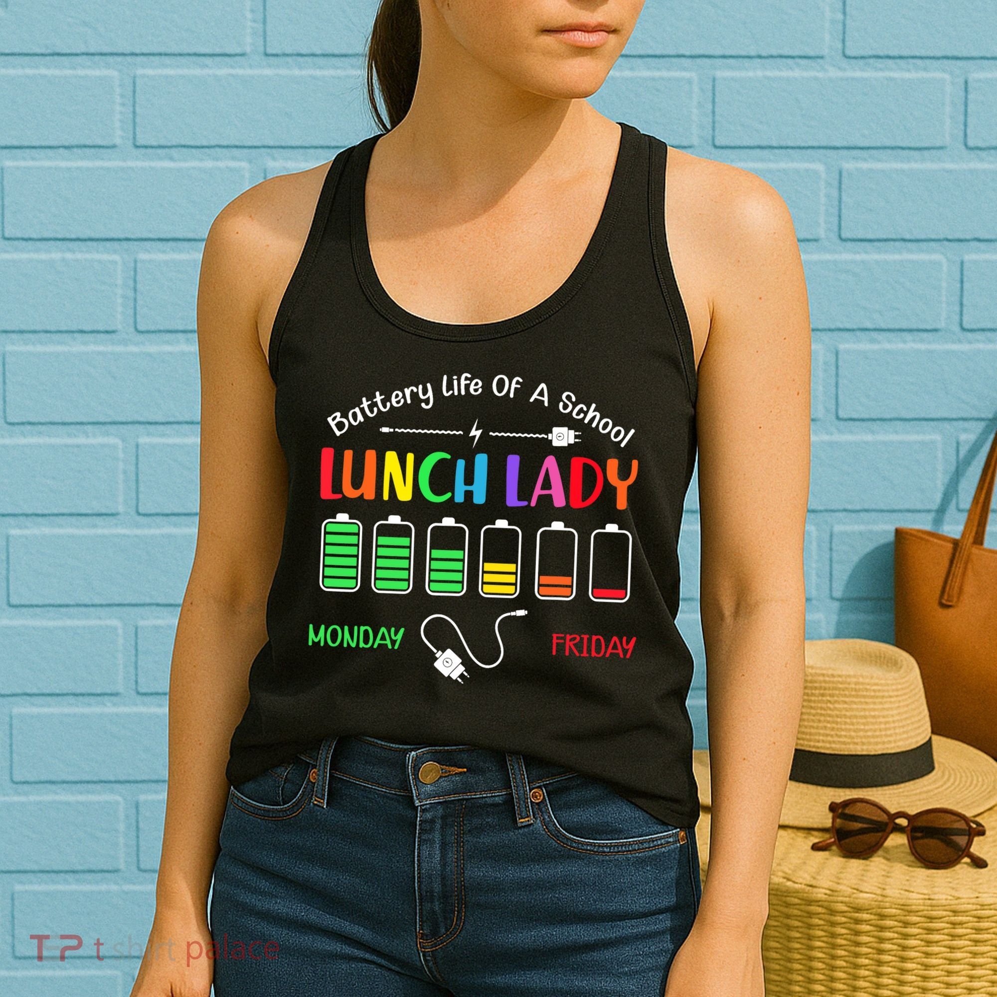Battery Life Of A School Lunch Lady Perfect Women's Tank Top