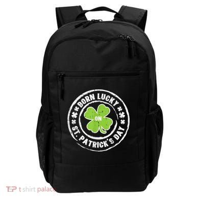 Born Lucky On St Patricks Day Birthday Bday   s Backpack