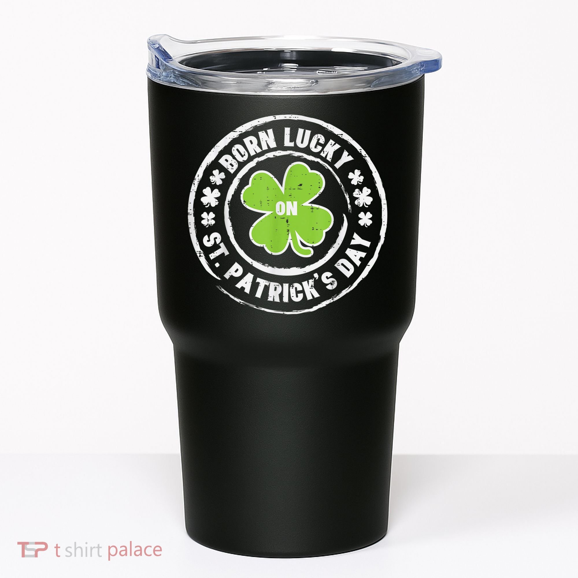 Born Lucky On St Patricks Day Birthday Bday   s Tumbler