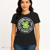 Born Lucky On St Patricks Day Birthday Bday   s Women's T-Shirt thumb 4